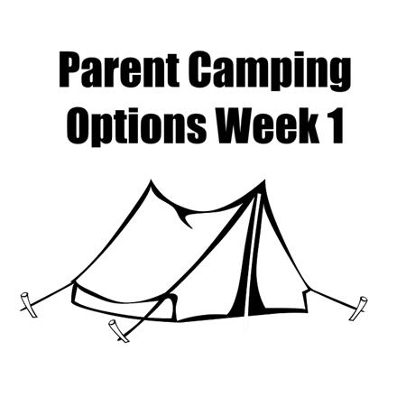 Week 1 Parent Camping